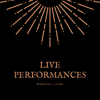 Live Performances