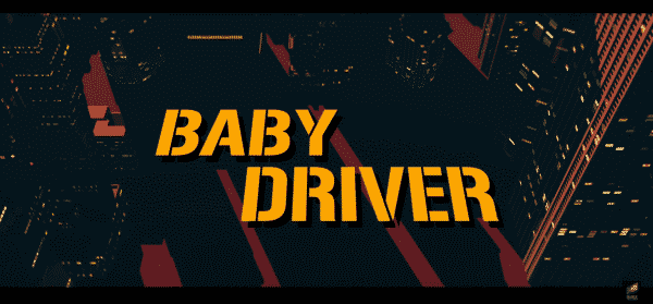 Baby Driver Title Card