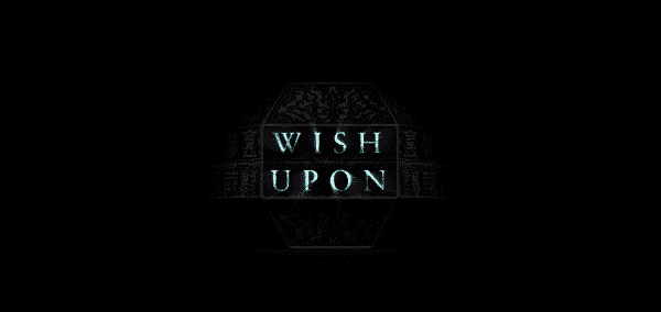 Wish Upon Title Card