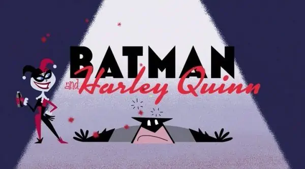 Batman and Harley Quinn title card