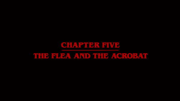 Stranger Things Season 1 Episode 5 Chapter Five The Flea And