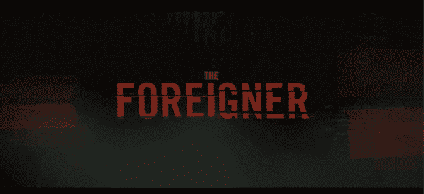 The Foreigner - Title Card