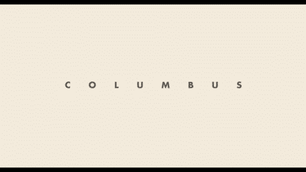 Columbus - Title Card