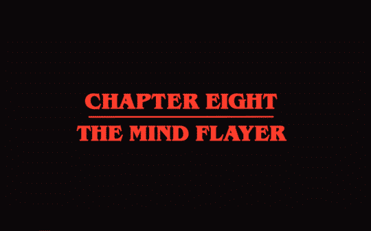 Stranger Things Chapter Eight: The Mind Flayer (TV Episode 2017