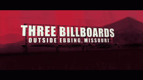 Three Billboards Outside Ebbing, Missouri - Title Card