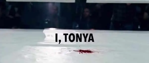 I, Tonya - Title Card