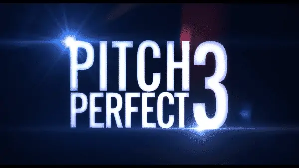 Pitch Perfect 3 - Title Card