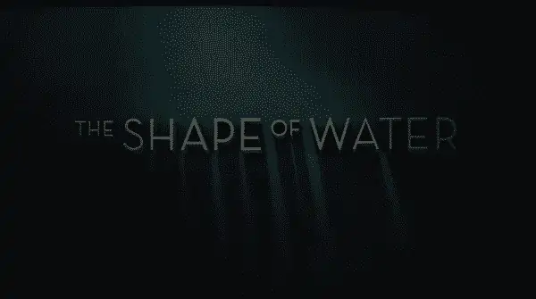 The Shape of Water – Recap/ Review (with Spoilers)