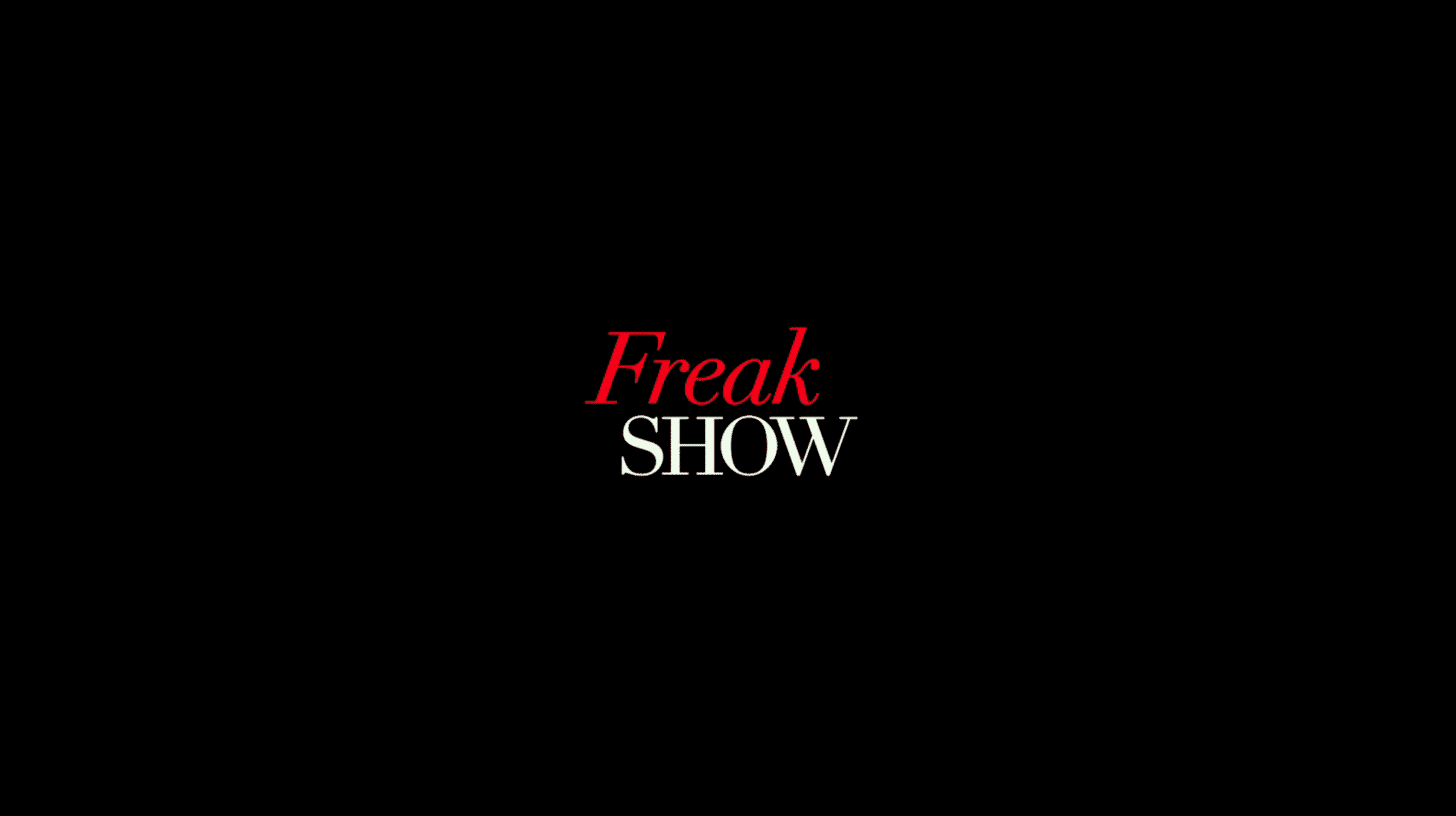 The Title Card for Freak Show