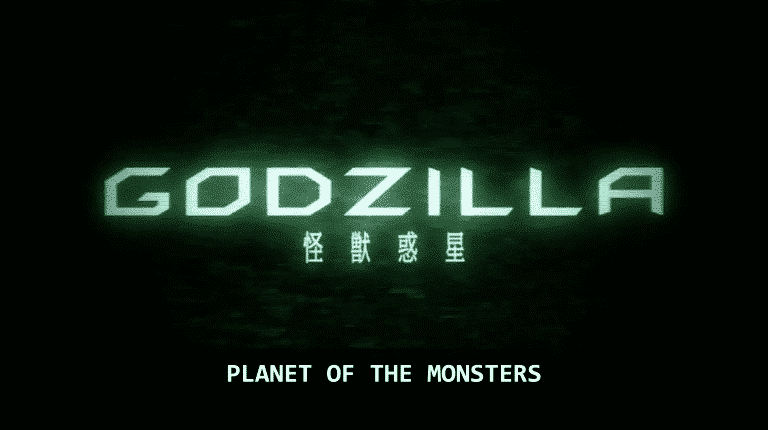 Godzilla: Part 1 “Planet of the Monsters” – Recap/ Review (with Spoilers)