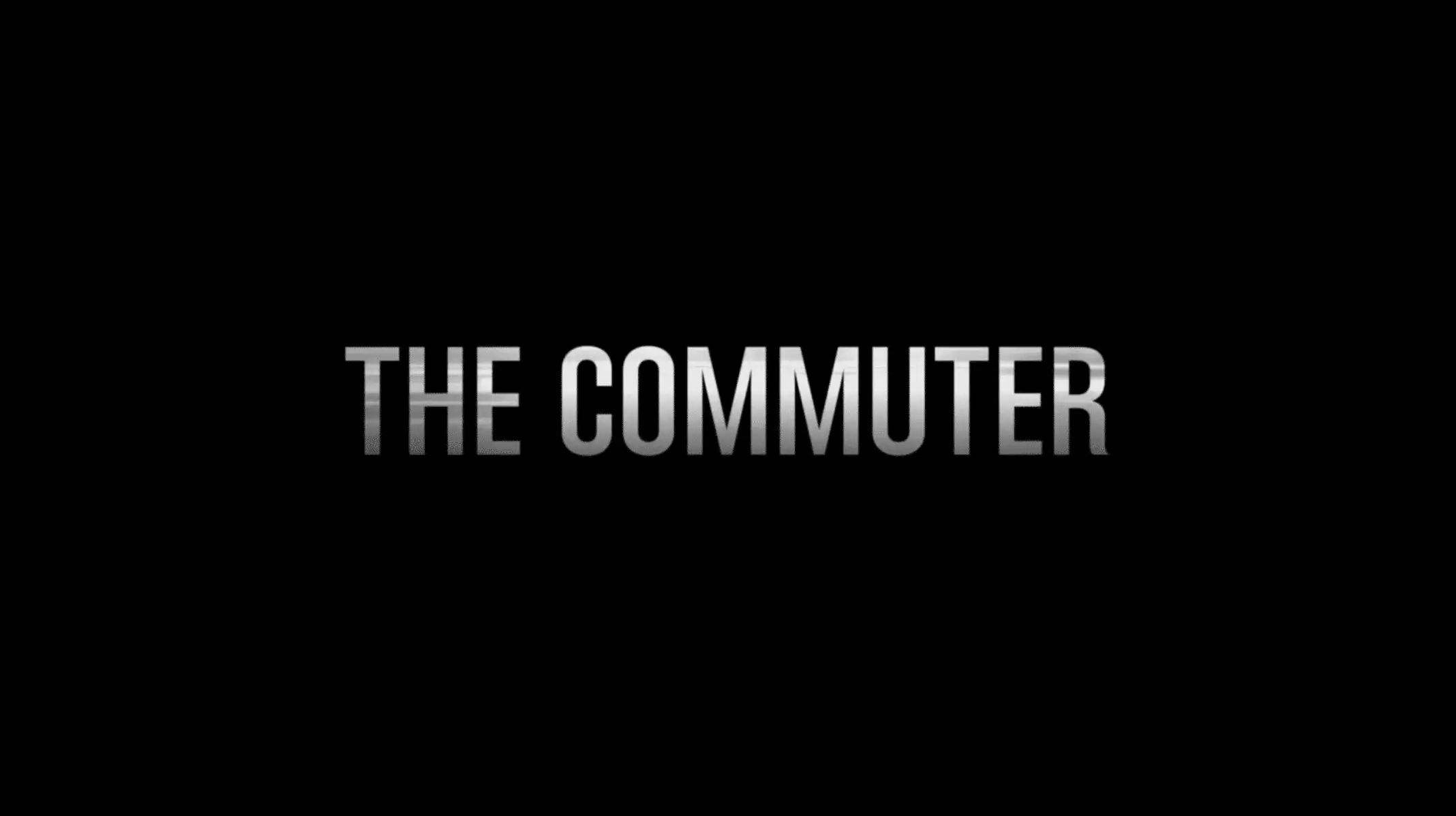 The Commuter - Title Card