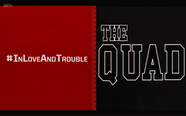 Title Card for The Quad Season 2 Episode 2