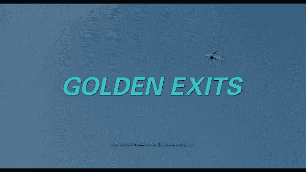 Golden Exits title card.