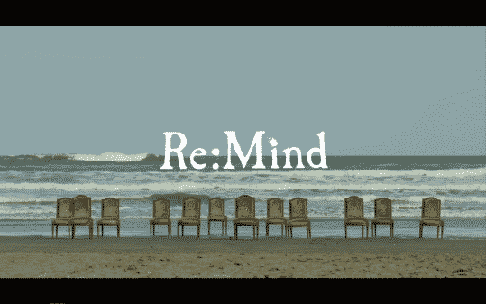 The title card for Re:Mind
