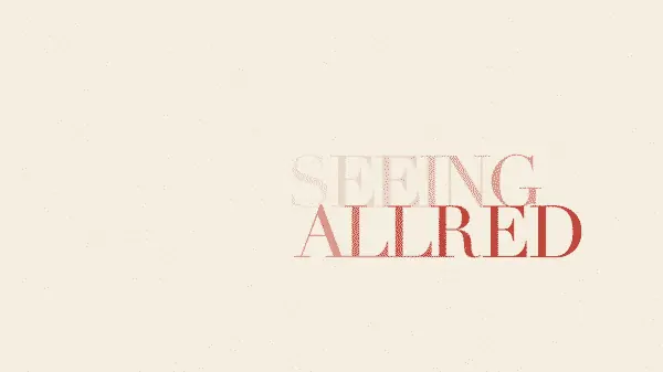 The title card for Seeing Allred.