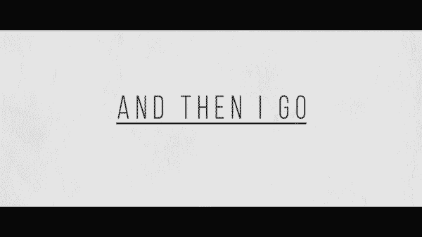 Title card for the movie "And Then I Go"