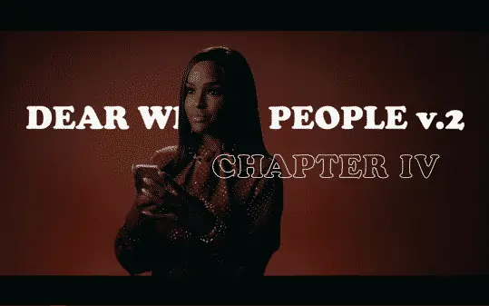 Dear White People: Season 2/ Episode 4 “Chapter 4” – Recap/ Review (with Spoilers)