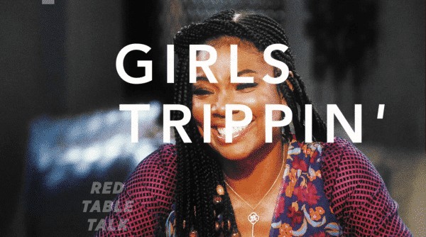 Red Table Talk: Season 1/ Episode 4 “Girls Trippin'” – Recap/ Review (with Spoilers)