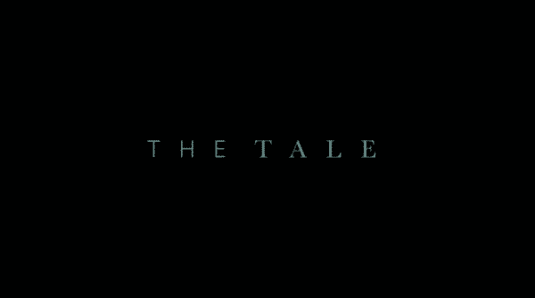 The Tale – Recap/ Review (with Spoilers)