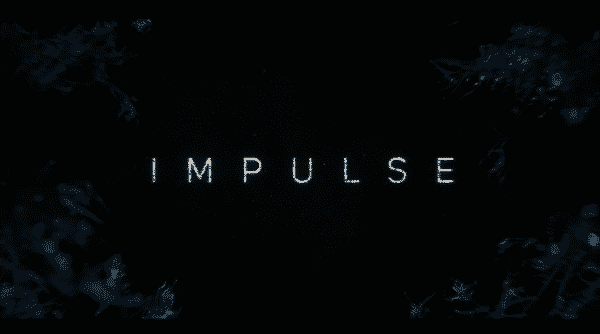 Title Card for Impulse.