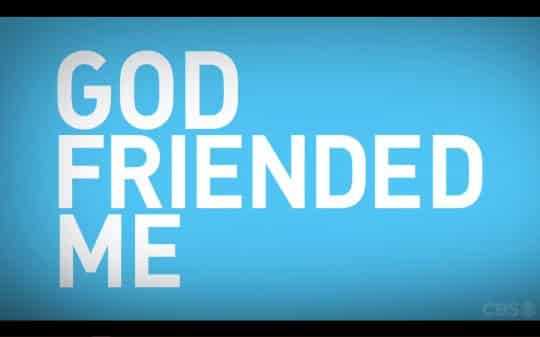 God Friended Me: Season 1/ Episode 1 “Pilot” [Series Premiere] – Recap/ Review (with Spoilers)