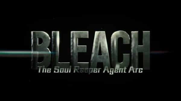 Title card for Bleach: The Soul Reaper Agent Arc