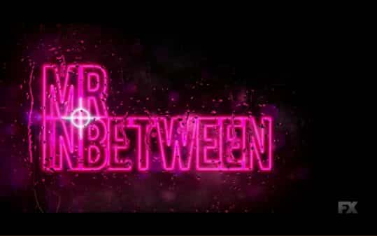 Mr. InBetween: Season 1 – Recap/ Review (with Spoilers)