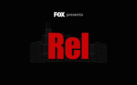 Title card for Fox's Rel.
