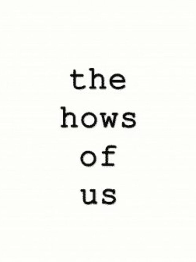 The Hows of Us – Review