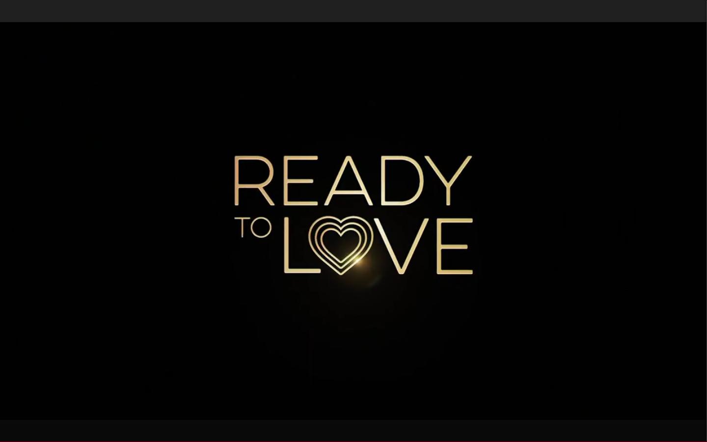 Title Card - Ready To Love