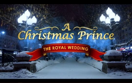 A Christmas Prince The Royal Wedding - Title Card