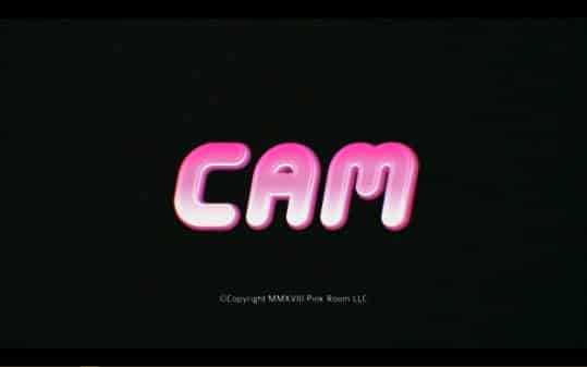 Title card for the movie Cam.