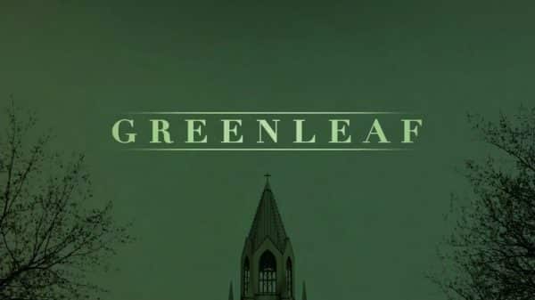 Greenleaf title card