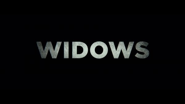 Widows – Summary/ Review (with Spoilers)