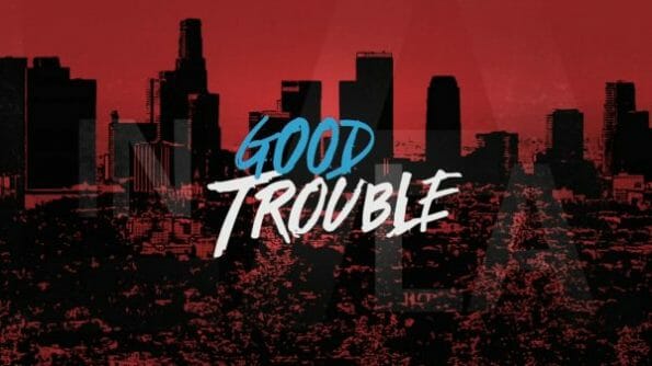 Good Trouble: Season 1/ Episode 1 "DTLA" [Series Premiere] - Recap