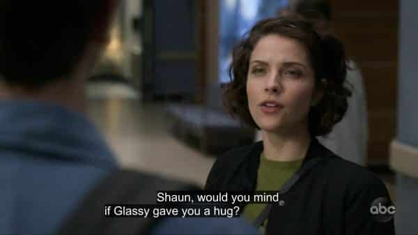Lea checking with Shaun if Dr. Glassman could hug him.
