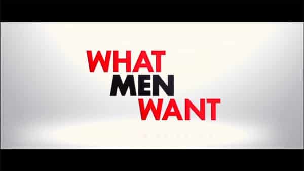 What Men Want (2019) – Summary, Review (With Spoilers)