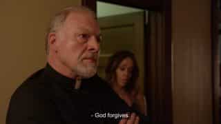 Father Evans (Todd Lewis) noting God forgives.