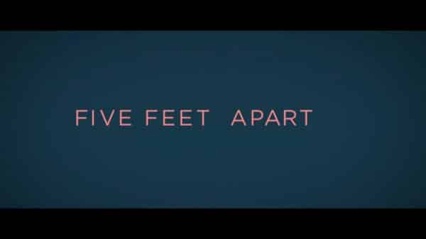 Five Feet Apart (2019) - Title Card