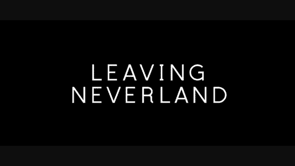 Leaving Neverland (2019) - Part 1 - Title Card