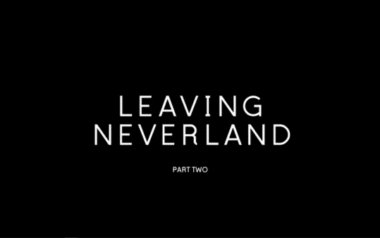 Leaving Neverland - Part 2 - Title Card