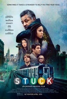 Stuck (2019) - Poster featuring Giancarlo Esposito, Ashanti, Arden Cho, Omar Chaparro, Amy Madigan and Gerard Canonico