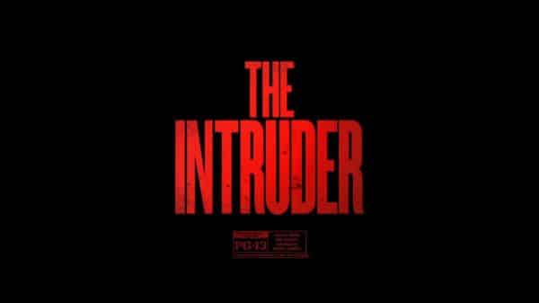 Title Card for The Intruder (2019) featuring it's MPAA rating.