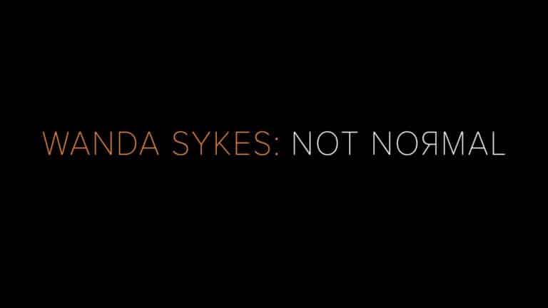 Wanda Sykes: Not Normal – Summary, Review (with Spoilers)
