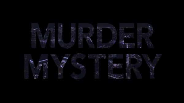 Title Card (beginning) - Murder Mystery (2019) 