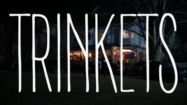 Trinkets: Season 1, Episode 7 “Truth Serum” – Recap, Review (with Spoilers)