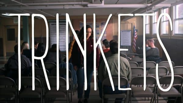 Trinkets: Season 1, Episode 9 “Night Market” – Recap, Review (with Spoilers)