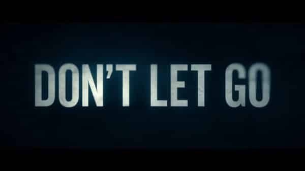 Title Card - Don't Let Go