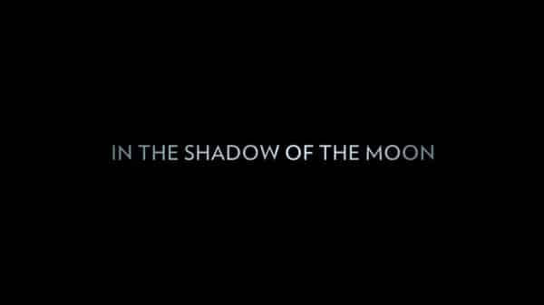 Title Card - In The Shadow Of The Moon (2019)