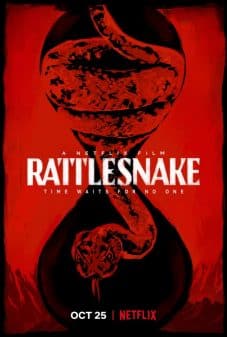 Movie Poster for Rattlesnake (2019) featuring a snake in a hourglass.